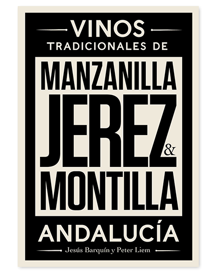 Jerez, Manzanilla y Montilla